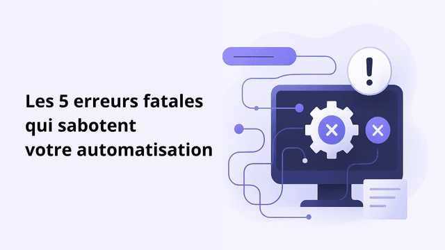 5 erreurs fatales en automatisation TPE (73% d'Échecs)